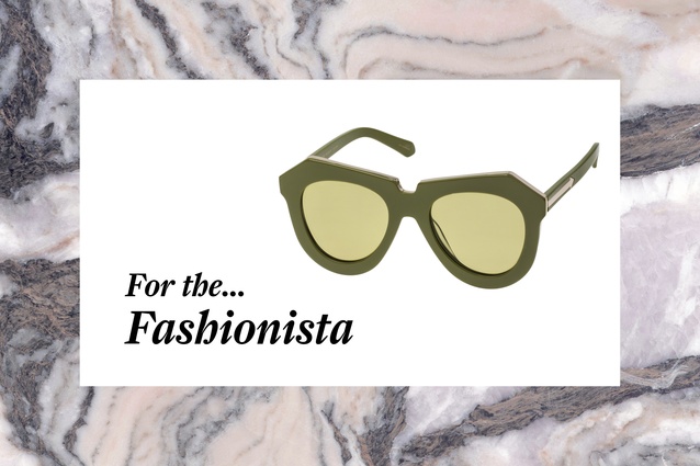 For the Fashionista.